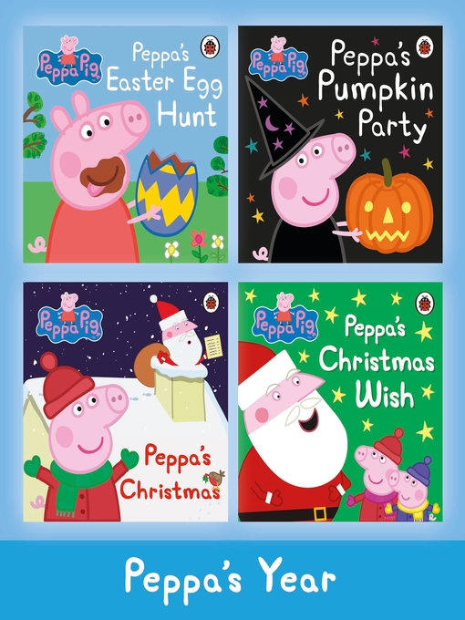 Title details for Peppa's Year by Peppa Pig - Wait list